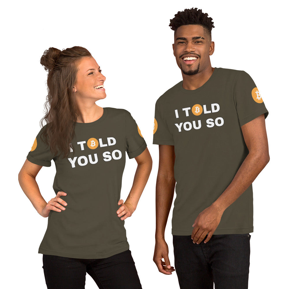 Bitcoin I Told You So | Shirts & Tops | bitcoin-i-told-you-so-tee | printful