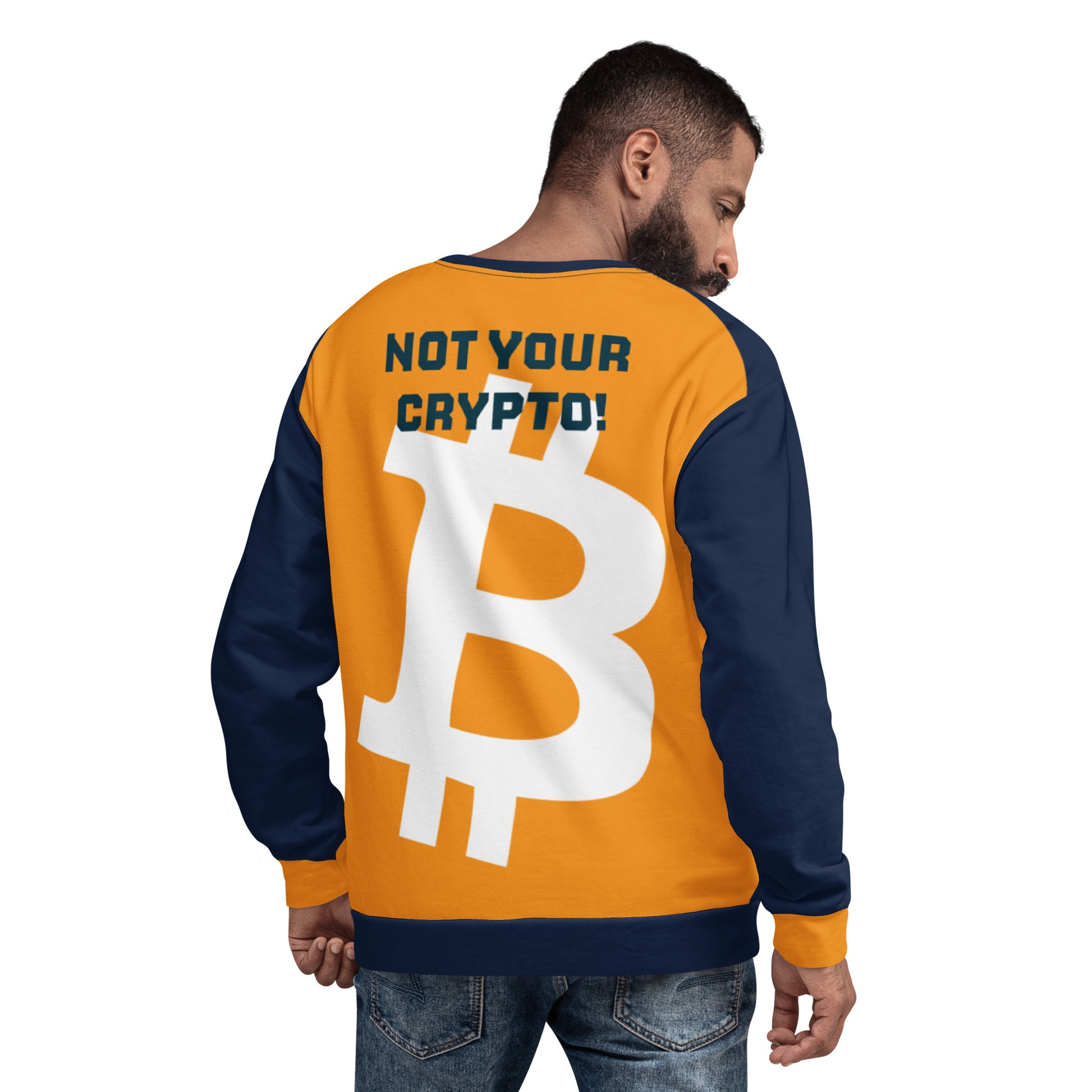 Bitcoin Not Your Keys Sweatshirt printful