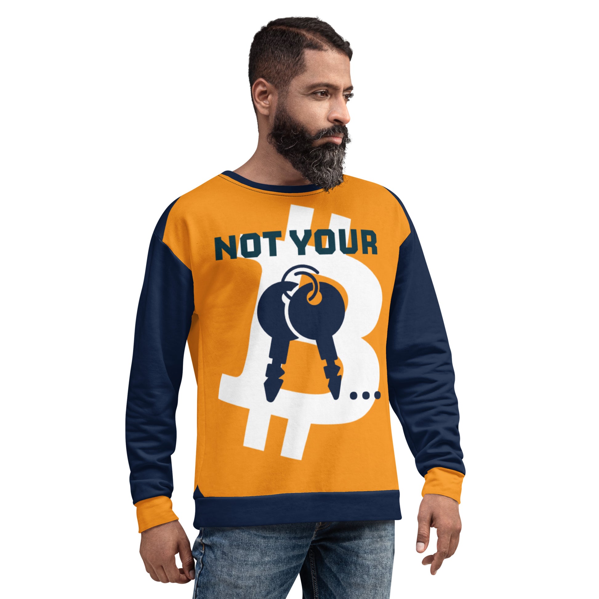 Bitcoin Not Your Keys Sweatshirt printful